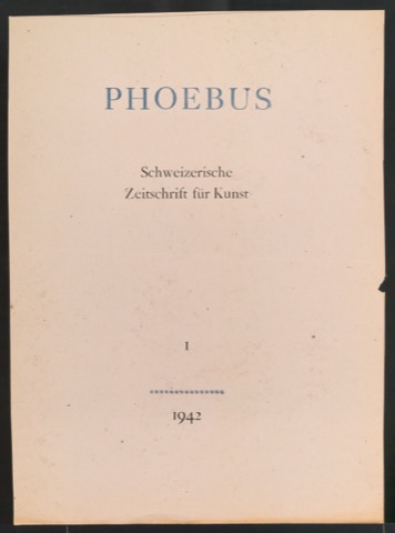 Entwürfe, Korrekturfahnen und Probedrucke für den Umschlag von Phoebus - Schweizerische Zeitschrift für Kunst, Heft 1, 1942