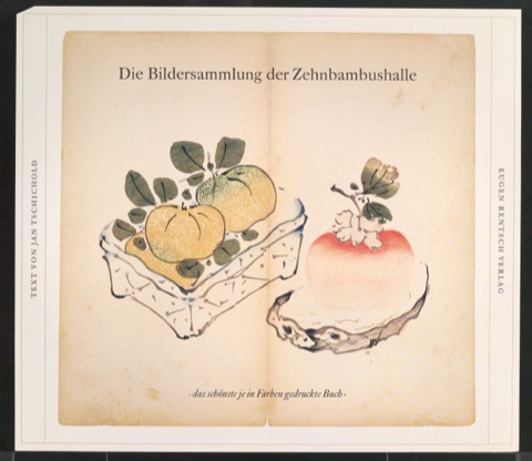Probedruck für den Schuber von Die Bildersammlung der Zehnbambushalle und Faksimilie und Nachdrucke eines chinesischen Druckes