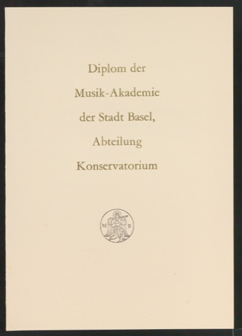 Diplom der Musikakademie der Stadt Basel, Abteilung Konservatorium