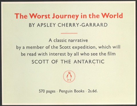 Werbeschild The Worst Journey in the World