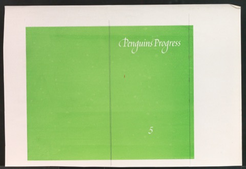 Probedruck für den Umschlag von Penguins Progress Volume 5