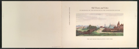 Probedruck für den Schutzumschlag von Old Towns and Cities in Drawings oft the Fifteenth to the Nineteenth Century