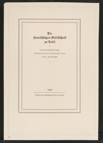 Probedruck einer Illustration von Titelblatt für Die Feuerschützen-Gesellschaft zu Basel