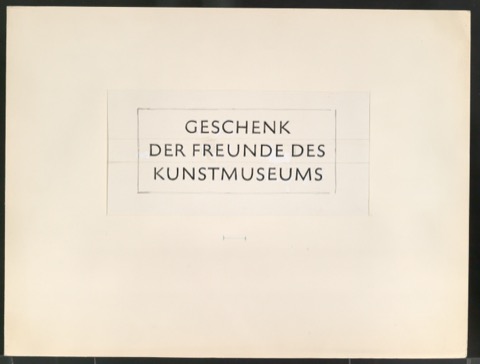Entwurf für einen Stempel Geschenk der Freunde des Kunstmuseums