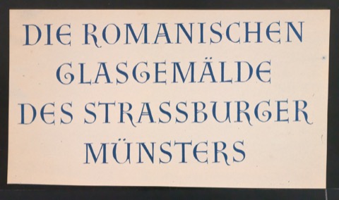 Entwurf und Blaupause für das Titelschild von Die romanischen Glasgemälde des Strassburger Münsters