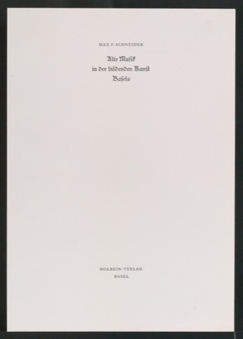 Probedruck für das Titelblatt von Alte Musik in der bildenden Kunst Basels