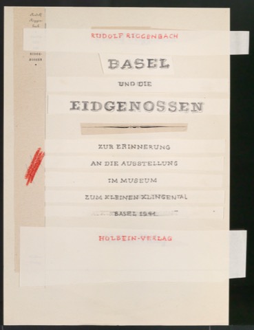 Entwurf und Probedrucke für Bucheinband und Titelblatt von Basel und die Eidgenossen