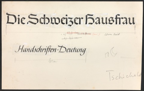 Klebeentwurf für den Zeitschriftentitel von Die Schweizer Hausfrau