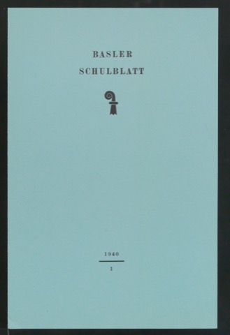 Probedrucke von Umschlag für Basler Schulblatt 1940