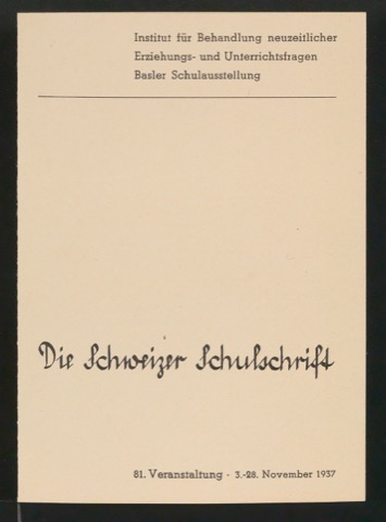 Entwurfszeichnung und Probedrucke für Handzettel Die Schweizer Schulschrift