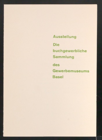 Einladungskarte zur Ausstellungseröffnung Die buchgewerbliche Sammlung des Gewerbemuseums Basel