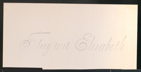 Handschriftlicher Schriftzug für Flug mit Elisabeth