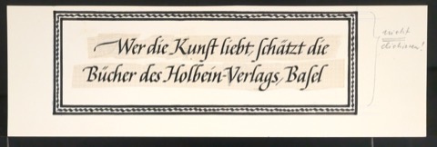 Entwurf für Werbeanzeige Wer die Kunst liebt, schätzt die Bücher des Holbein-Verlags Basel