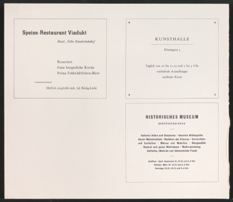 Anzeigen für Kunsthalle Basel, Historisches Museum Basel und Speise-Restaurant Viadukt