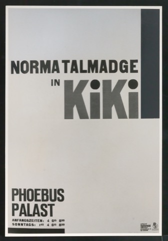 Klischeeabzug des Plakates für den Film Kiki mit Norma Talmadge im Phoebus-Palast