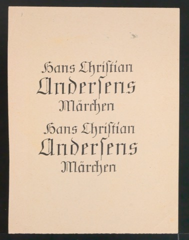 Probedruck für das Titelschild von Hans Christian Andersens Märchen
