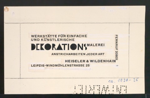 Entwurf für Werbeanzeige Werkstätte für einfache und künstlerische Dekorationsmalerei, Anstricharbeiten jeder Art, Heiseler & Wildenhain, Leipzig-Windmühlenstrasse 25, Fernruf 20601