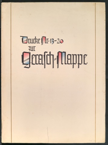 Drucke Nr. 13-20 zur Gerasch-Mappe