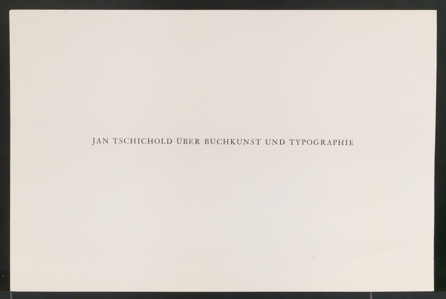 Notizen und Probedrucke von Titelzeile für Über Buchkunst und Typographie — Blatt 11