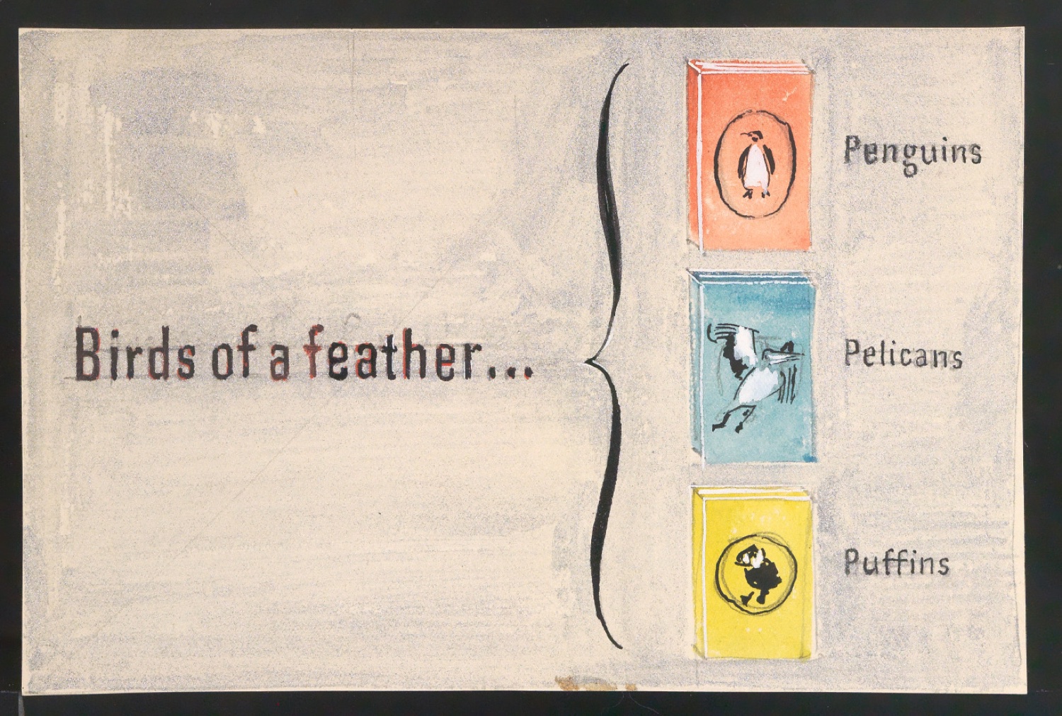 Entwürfe für ein Werbeschild Birds Of A Feather: Penguins, Pelicans, and Puffins — Blatt 3