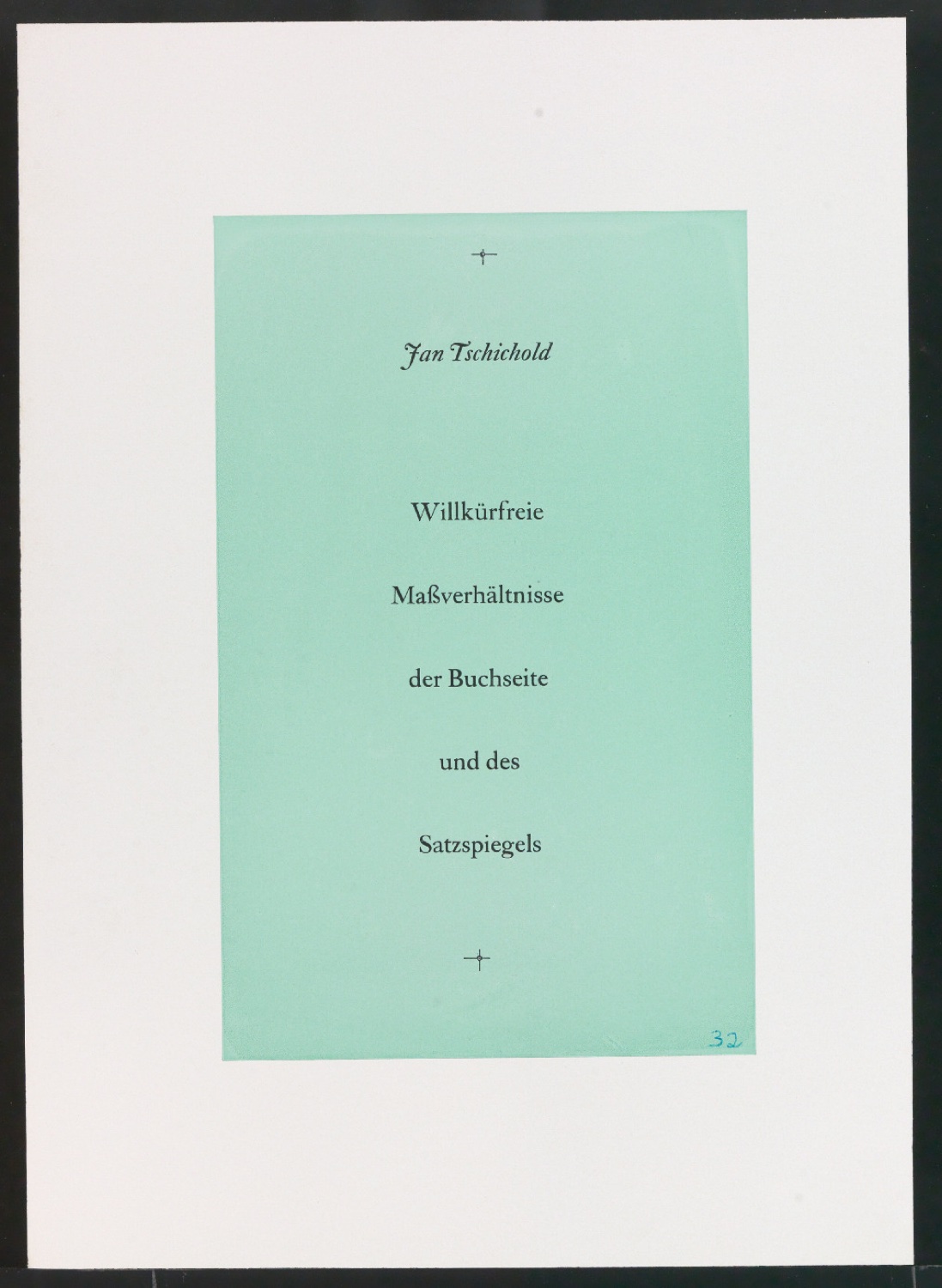 Druckfahnen für den Abbildungsteil von Leben und Werk des Typographen Jan Tschichold — Blatt 105