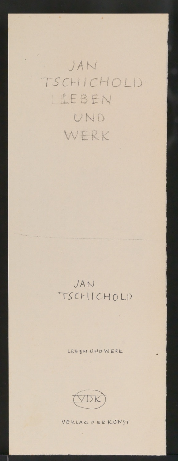 Entwurfsskizzen von Titelblatt und Verlegermarke für Leben und Werk des Typographen Jan Tschichold — Blatt 12