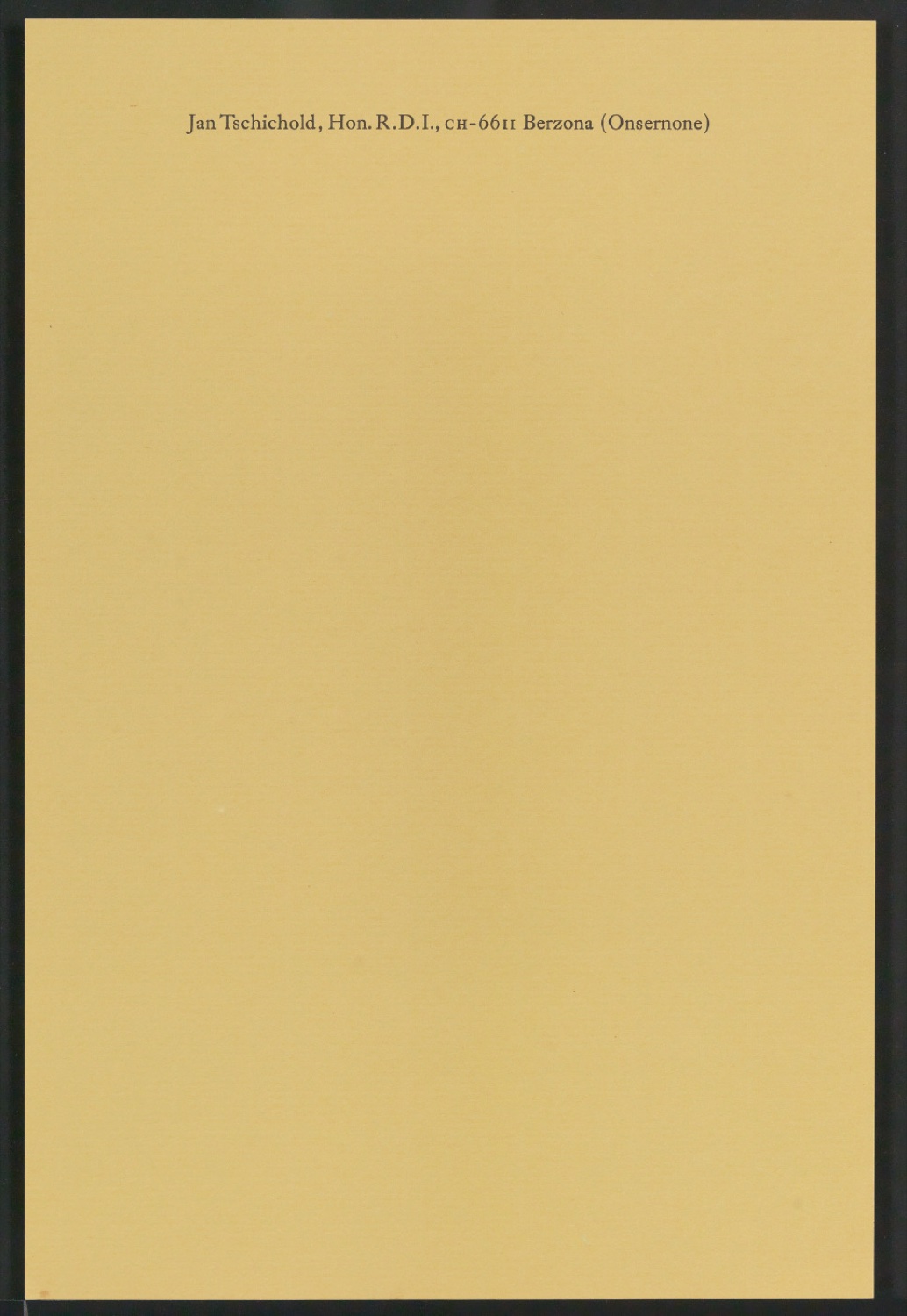 Briefbogen für Jan Tschichold Hon. R.D.I, Berzona — Blatt 1
