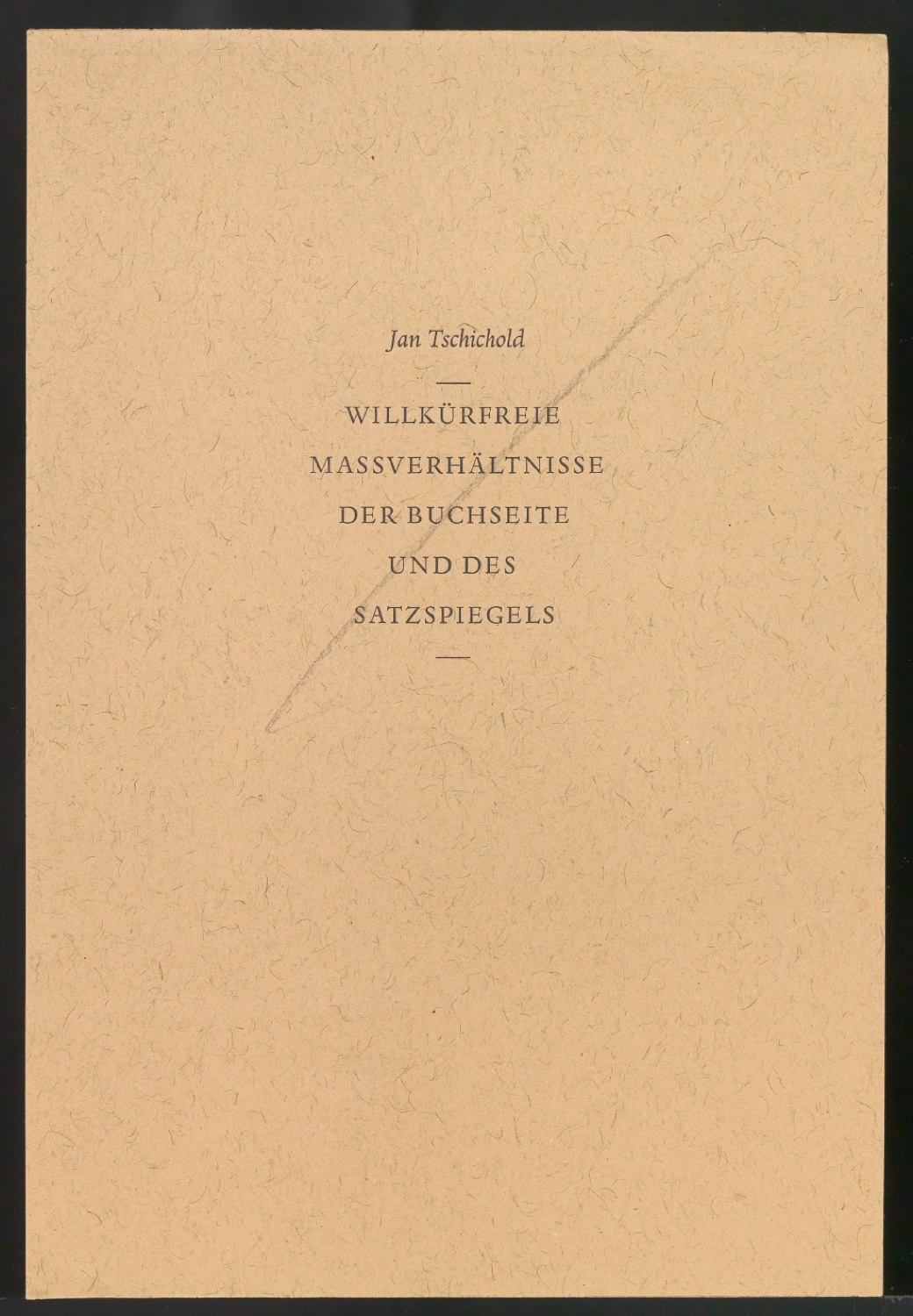 Probedruck für das Titelblatt von Willkürfreie Maßverhältnisse der Buchseite und des Satzspiegels — Blatt 1