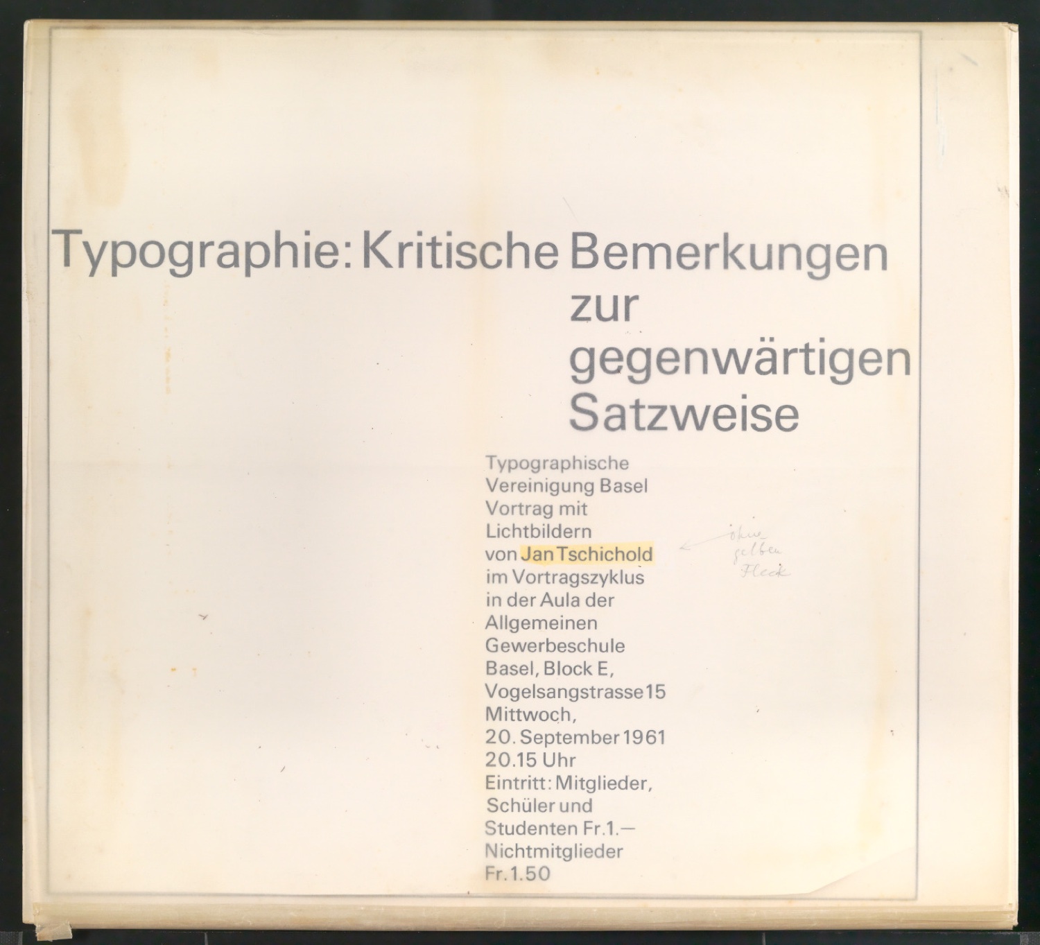Klischeevorlage und Klischeeabzüge von Werbeplakat zum Vortrag Kritische Bemerkungen zur gegenwärtigen Satzweise — Blatt 1