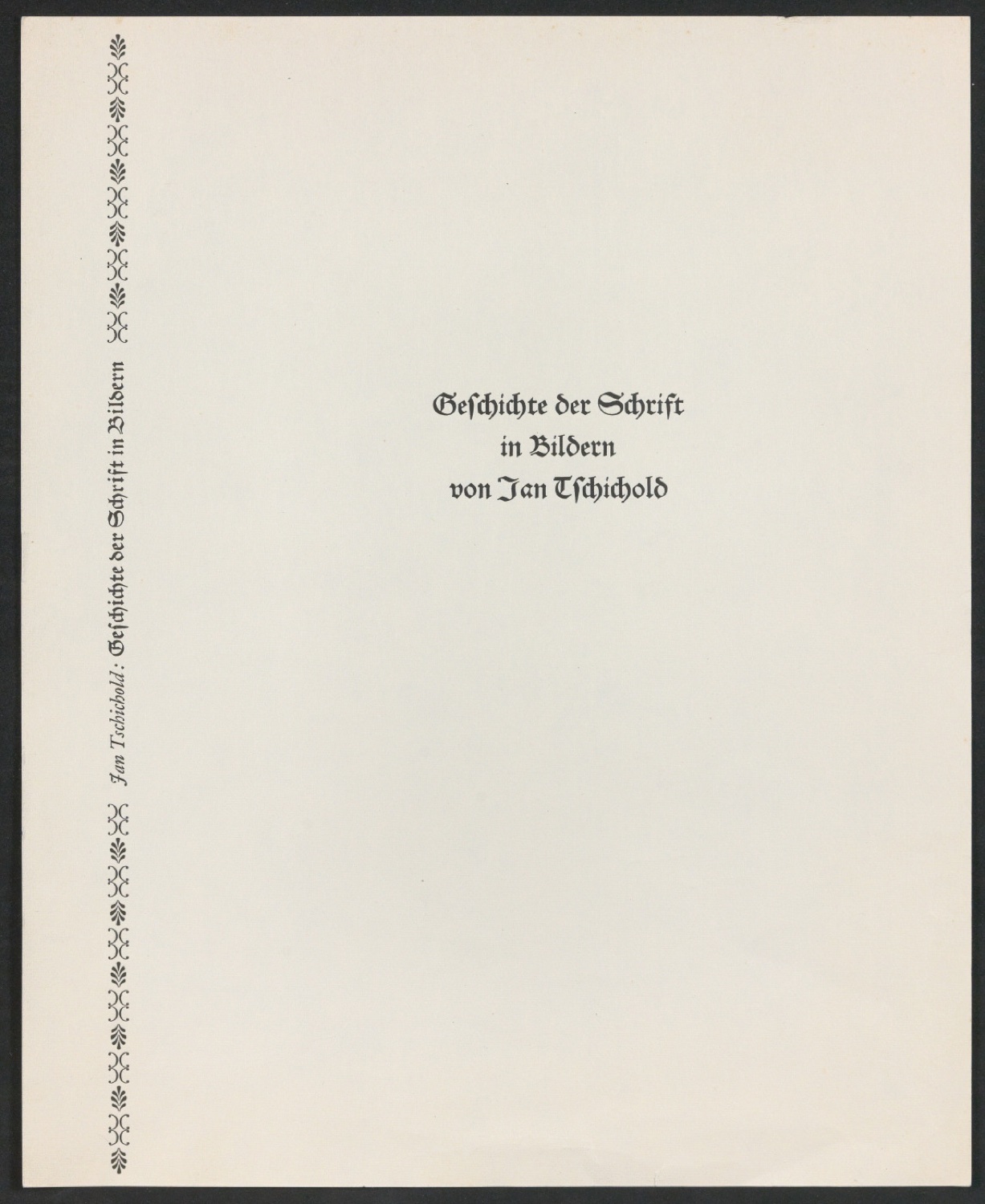 Probedrucke für das Titelblatt von Geschichte der Schrift in Bildern — Blatt 1