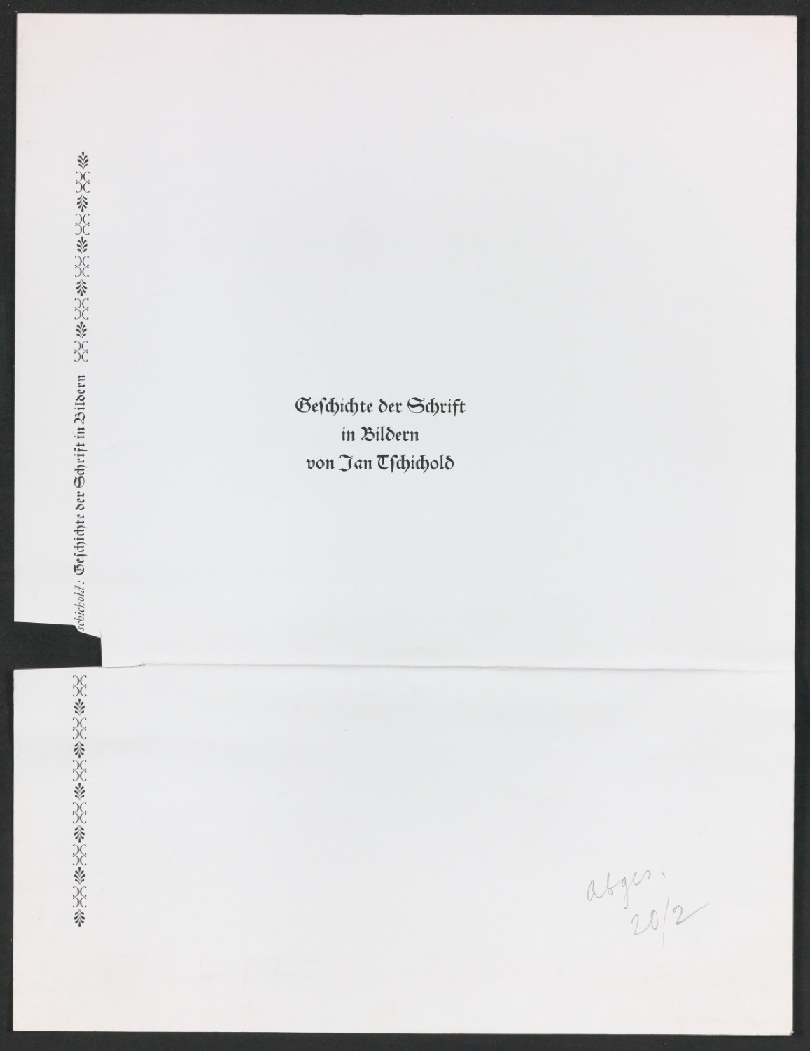 Probedrucke für das Titelblatt von Geschichte der Schrift in Bildern — Blatt 3