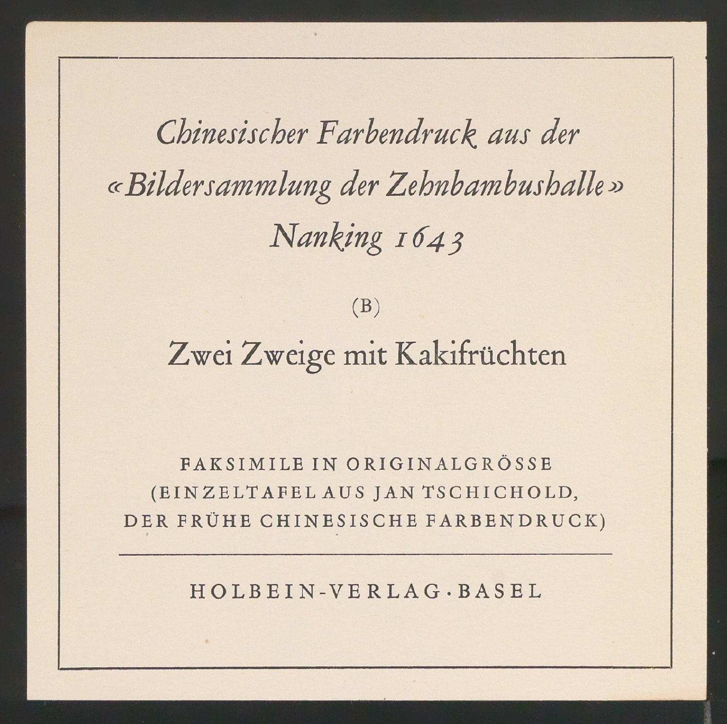Etiketten für Faksimiles von Einzeltafeln chinesischer Farbendrucke — Blatt 3