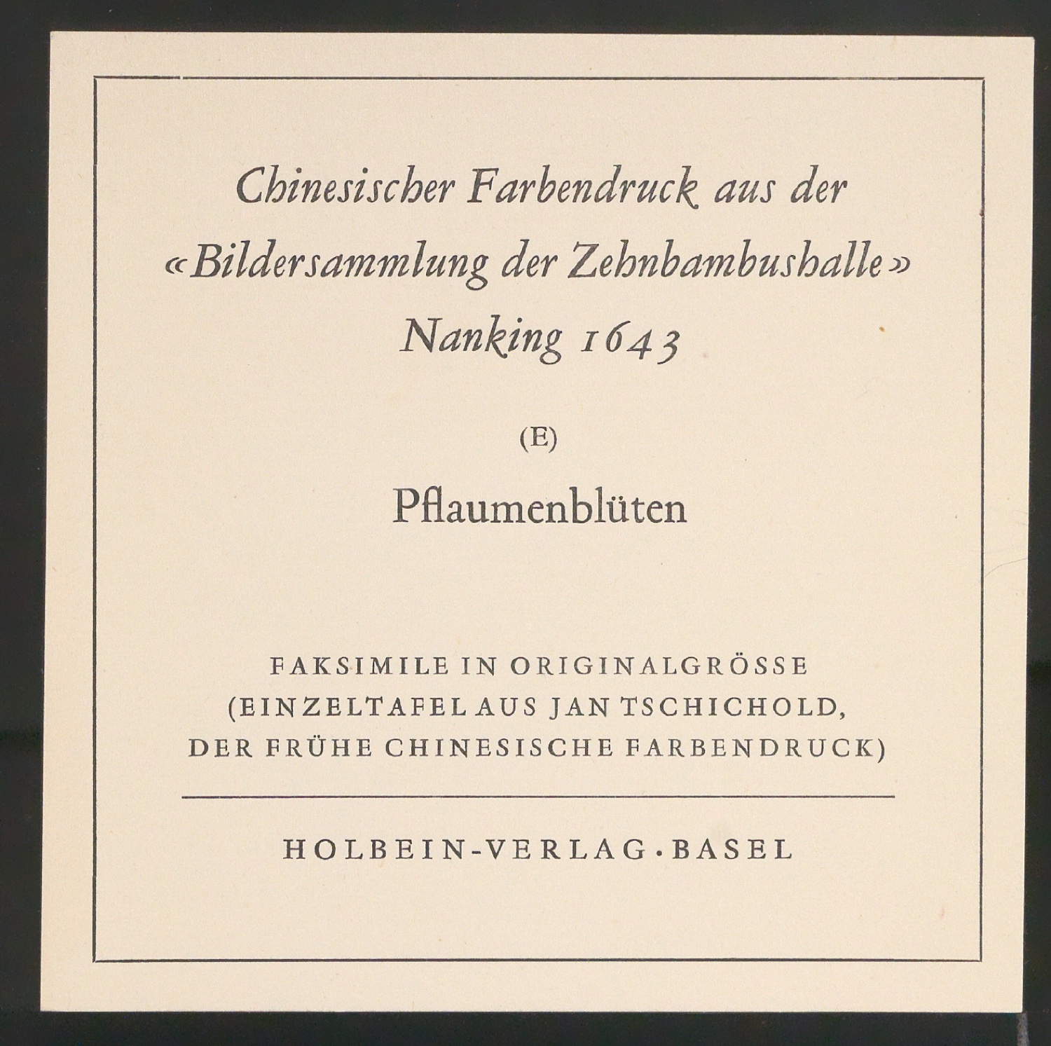 Etiketten für Faksimiles von Einzeltafeln chinesischer Farbendrucke — Blatt 9