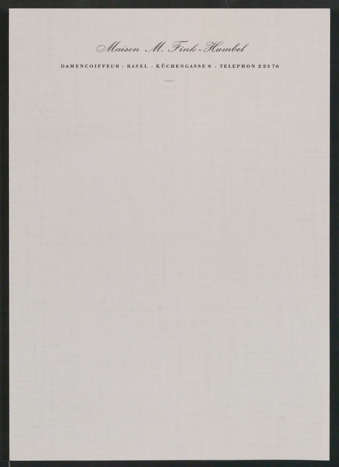 Briefbogen für Maison M. Fink-Humbel, Damencoiffeur — Blatt 1