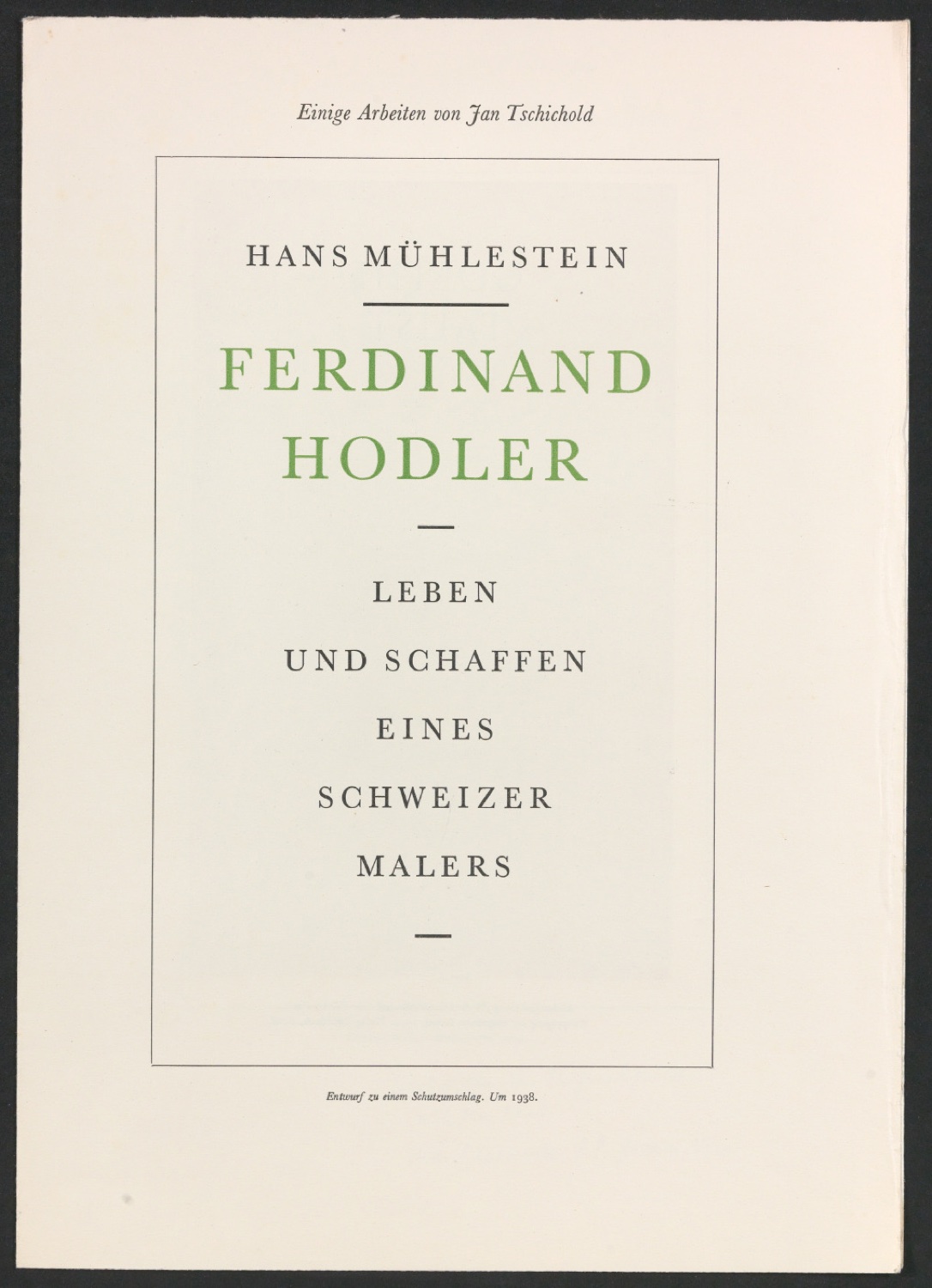 Korrekturfahne von Einige Arbeiten von Jan Tschichold — Blatt 1