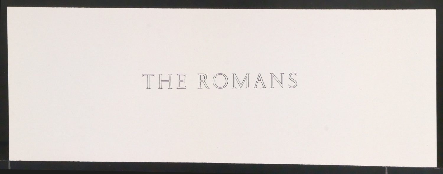 Probedruck für den Haupttitel von The Romans — Blatt 1
