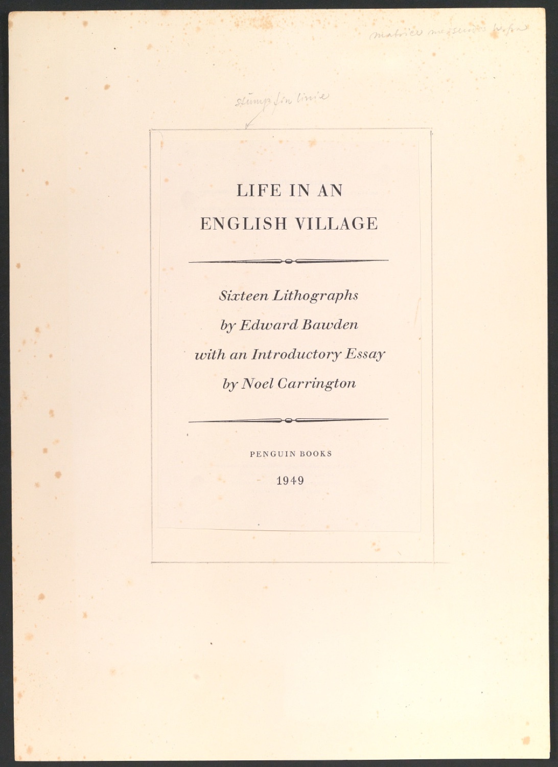 Montierter und kommentierter Probedruck für das Titelblatt von Life In An English Village — Blatt 1