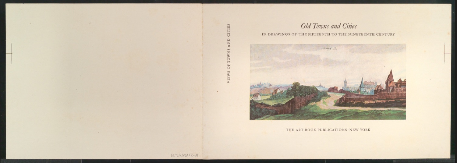 Probedruck für den Schutzumschlag von Old Towns and Cities in Drawings oft the Fifteenth to the Nineteenth Century — Blatt 1