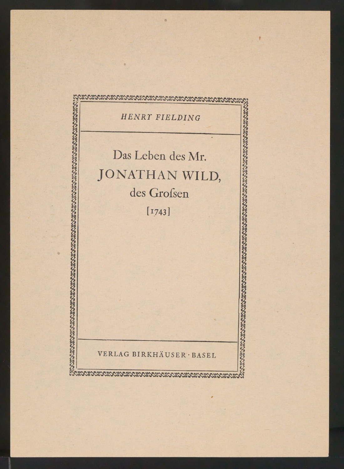 Korrekturfahnen von Titelblatt für Das Leben des Mr. Jonathan Wild, des Großen — Blatt 1