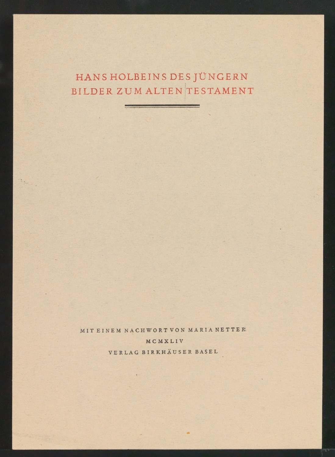 Probedruck für das Titelblatt von Hans Holbeins des Jüngeren Bilder zum Alten Testament — Blatt 1