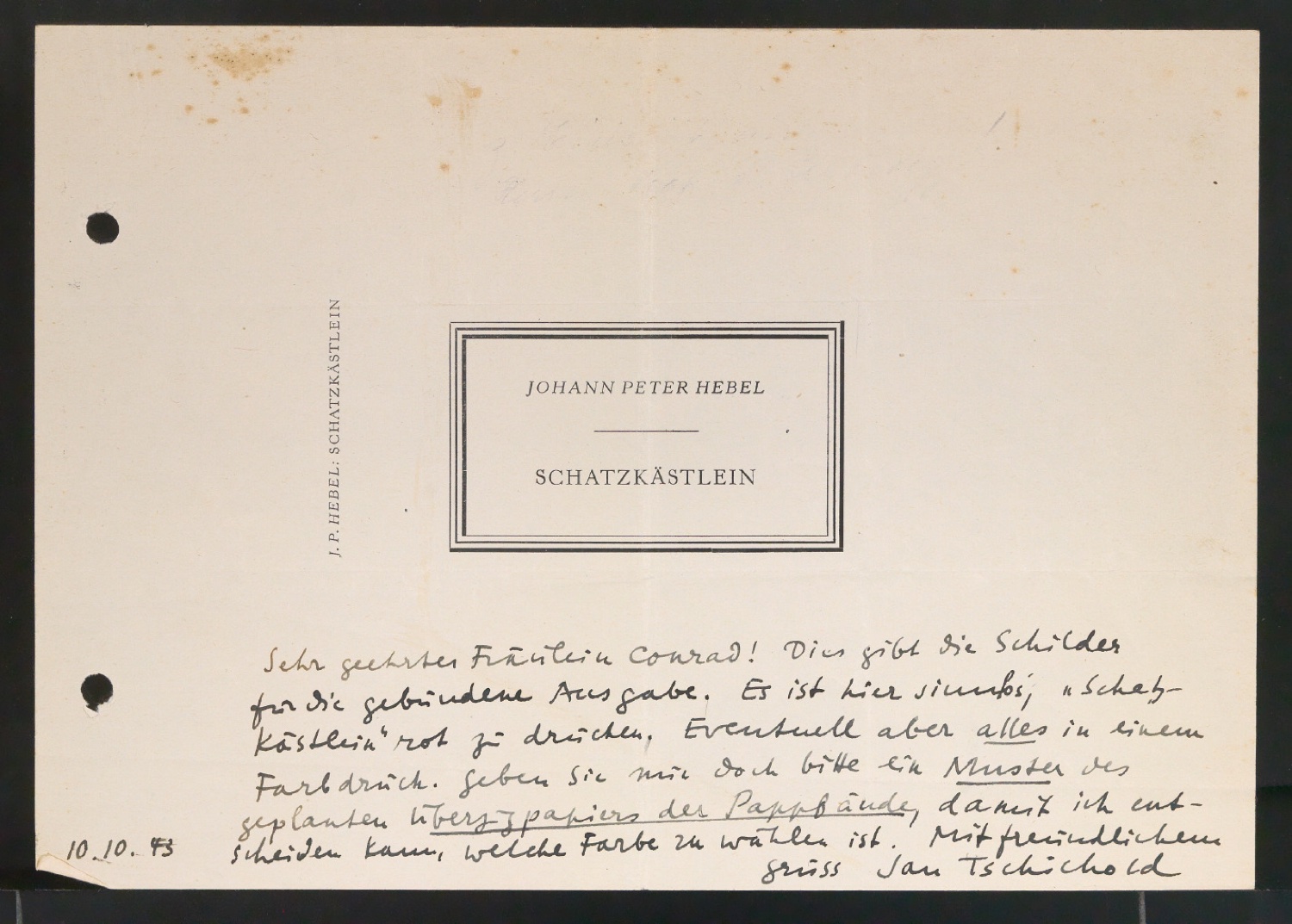 Brief von Jan Tschichold an [Fräulein] Conrad, Firma Birkhäuser, von 10.10.1943 — Blatt 1