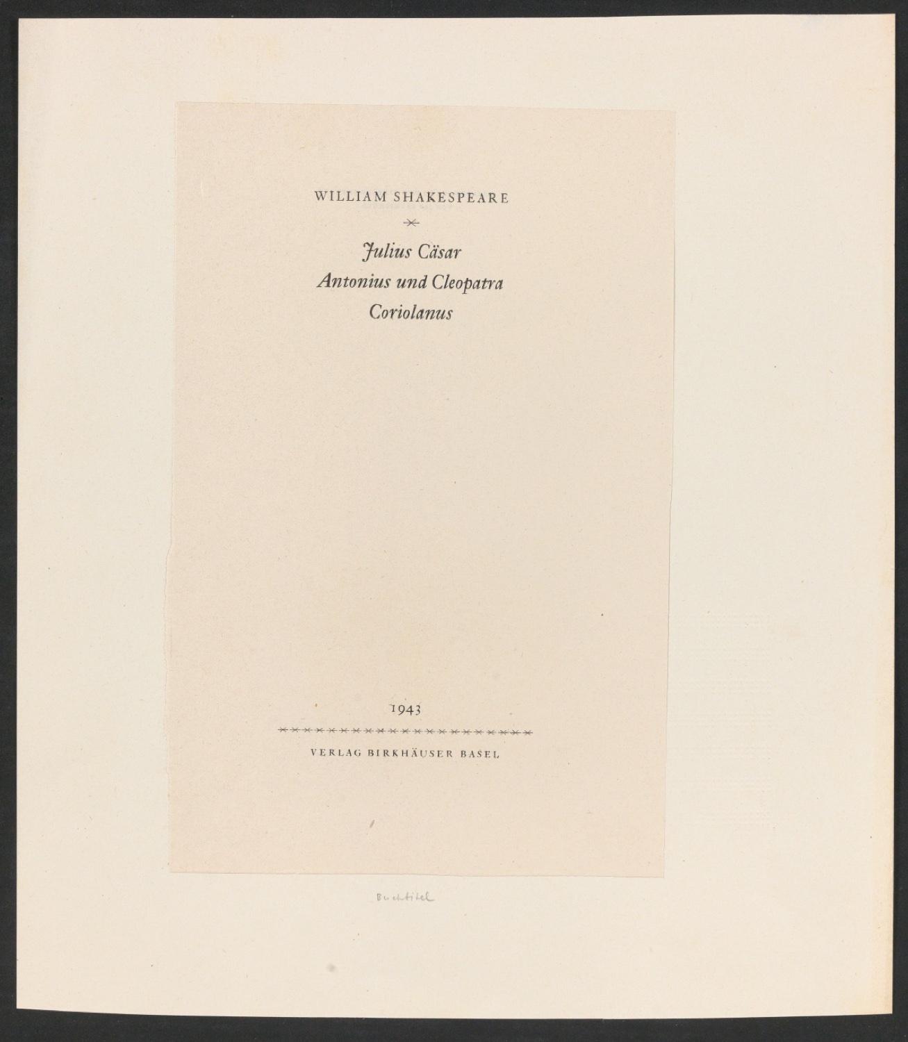 Titelblatt für Shakespeares dramatische Werke Band 3 — Blatt 1