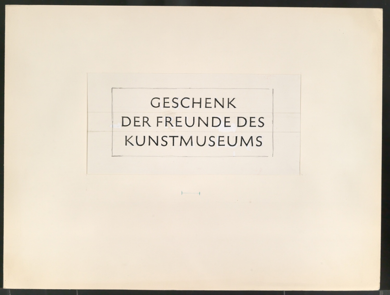 Entwurf für einen Stempel Geschenk der Freunde des Kunstmuseums — Blatt 1
