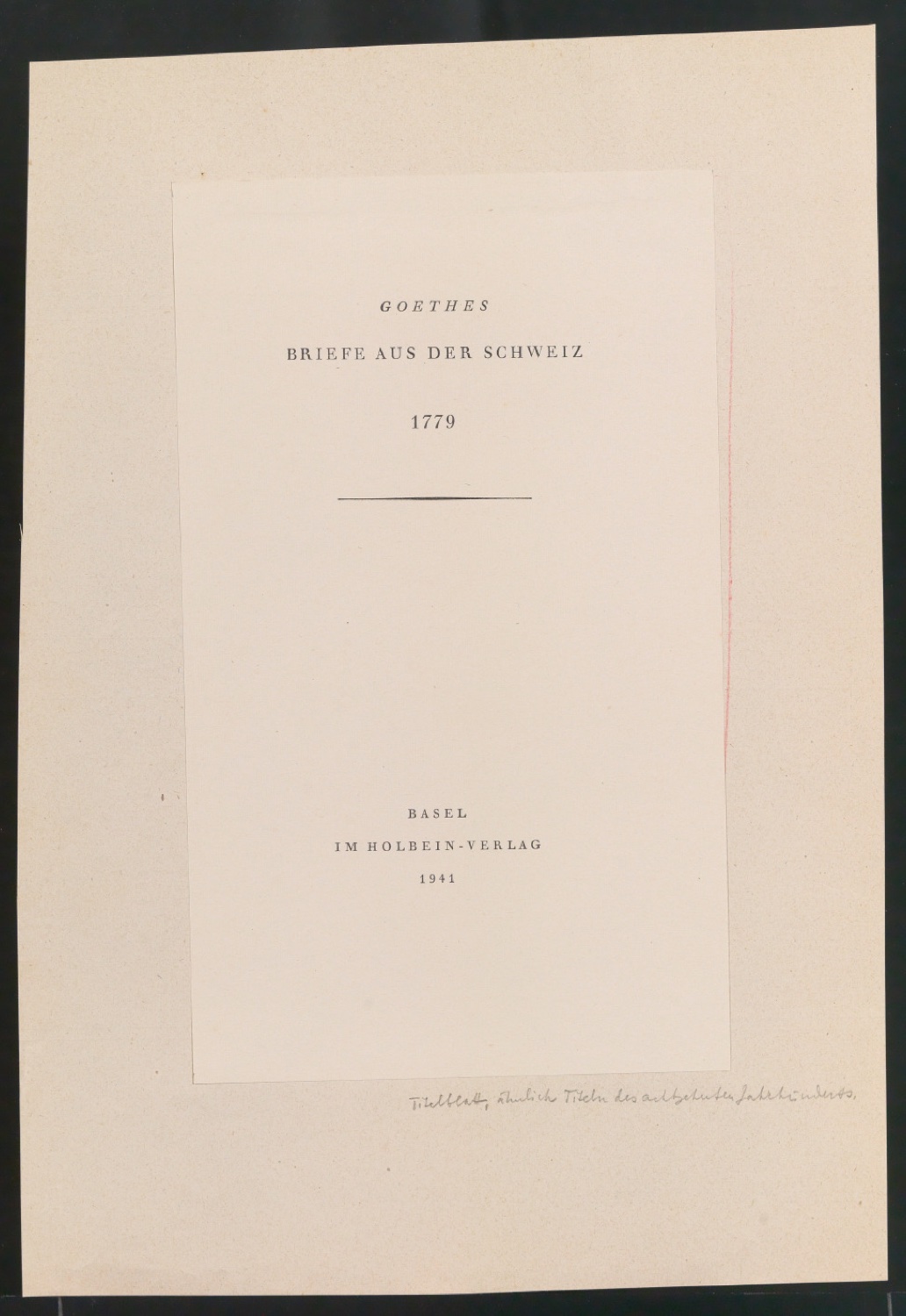 Montiertes Titelblatt von Goethes Briefe aus der Schweiz 1779 — Blatt 1