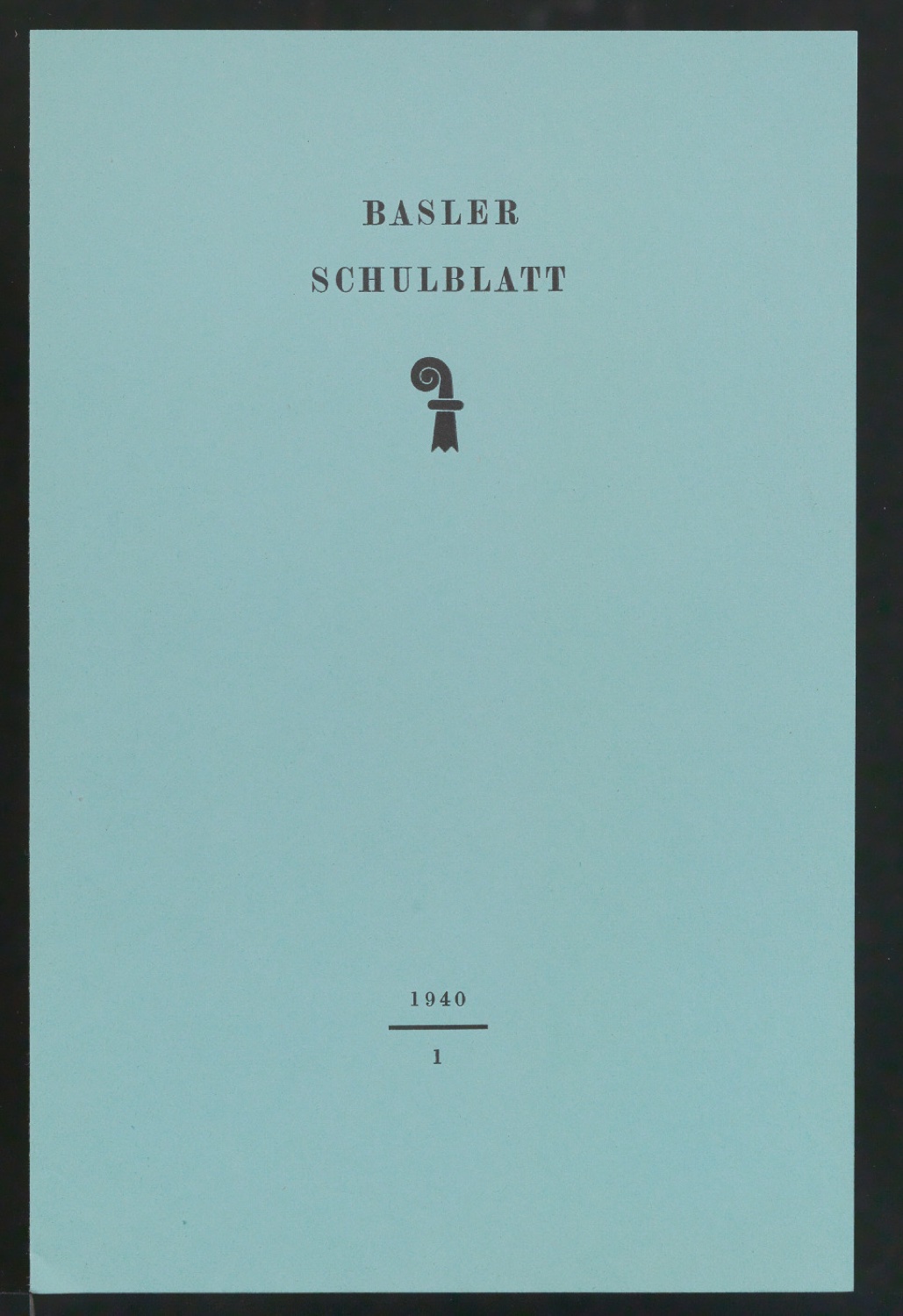 Probedrucke von Umschlag für Basler Schulblatt 1940 — Blatt 1