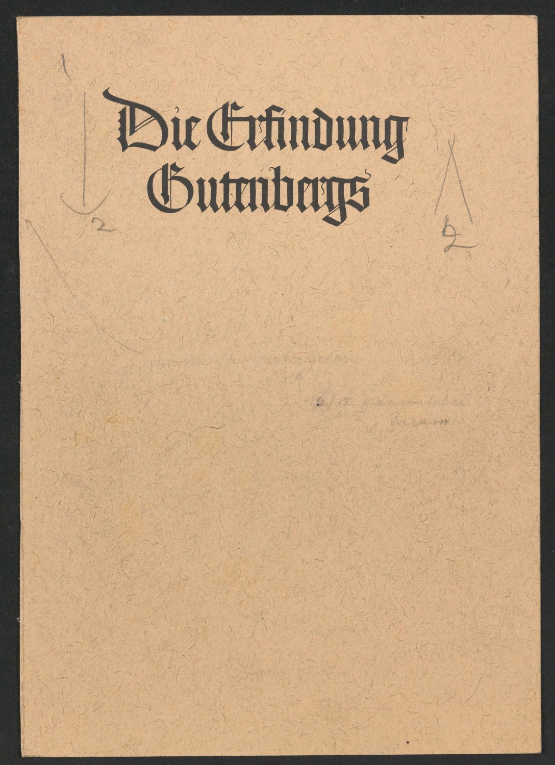 Druckfahne für das Titelblatt von Die Erfindung Gutenbergs — Blatt 1
