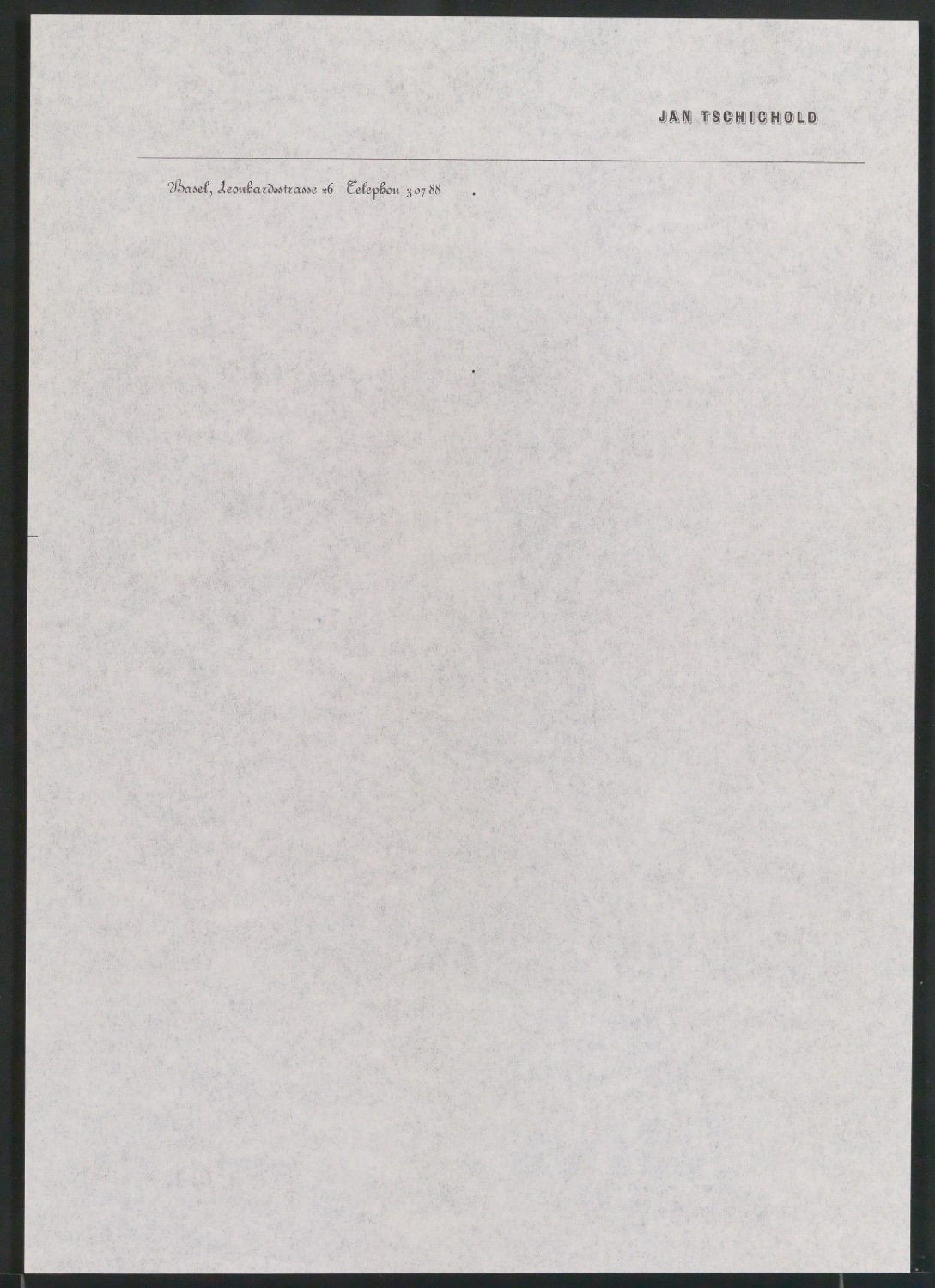 Briefbogen für Jan Tschichold, Leonhardsstrasse 26 — Blatt 1
