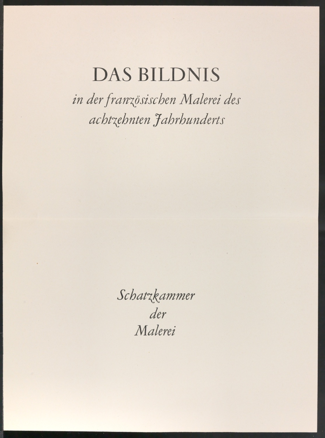 Probedruck für einen Schutzumschlag von Das Bildnis in der französischen Malerei des 18. Jahrhunderts — Blatt 1