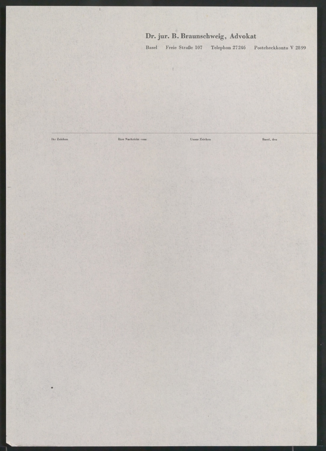 Briefbogen für Dr. jur. B. Braunschweig, Advokat — Blatt 1