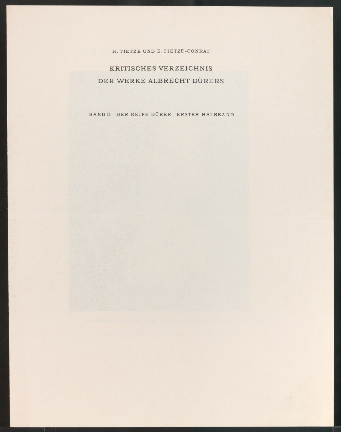 Probedruck für das Titelblatt und den Schmutztitel von Kritisches Verzeichnis der Werke Albrecht Dürers — Blatt 1